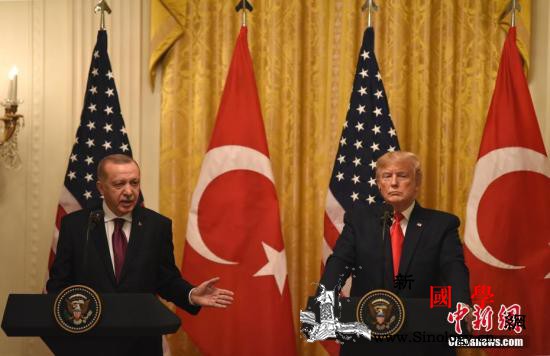 不惧美国威胁制裁土耳其称仍将使用俄S_土耳其-美国-白宫-