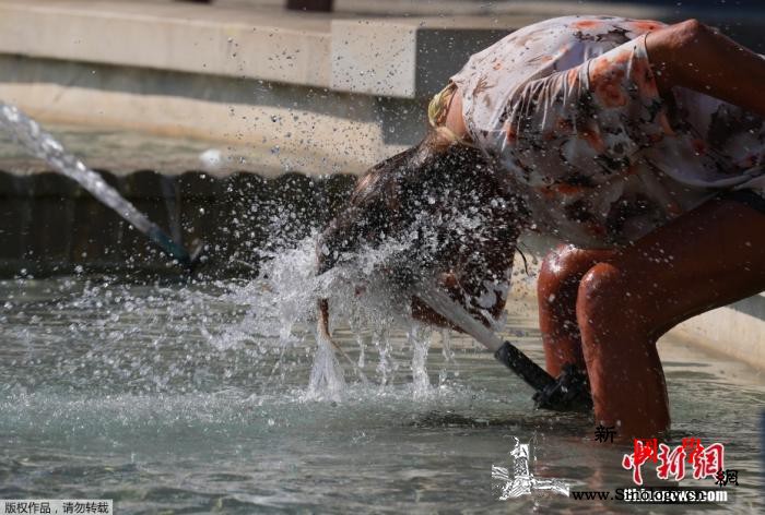 热！美机构：刚刚过去的7月是有记录以_拉德-喷水池-米兰-